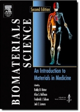 Cover art for Biomaterials Science: An Introduction to Materials in Medicine, Second Edition