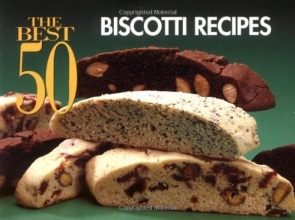 Cover art for The Best 50 Biscotti Recipes (Best 50 Recipe)