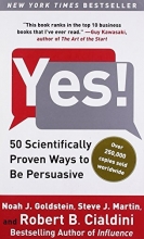 Cover art for Yes!: 50 Scientifically Proven Ways to Be Persuasive