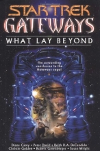 Cover art for Gateways Book Seven  What Lay Beyond (Star Trek (Unnumbered Hardcover))