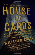 Cover art for House of Cards: A Tale of Hubris and Wretched Excess on Wall Street