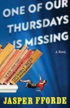 Cover art for One of Our Thursdays Is Missing: A Novel