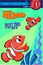 Cover art for Best Dad in the Sea (Finding Nemo Step into Reading, Step 1)