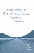 Cover art for American Public Policy: Promise and Performance, 7th Edition