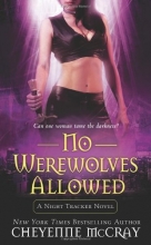 Cover art for No Werewolves Allowed (Night Tracker, Book 2)