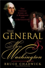 Cover art for The General & Mrs. Washington: The Untold Story of a Marriage and a Revolution