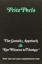 Cover art for The Gestalt Approach & Eye Witness to Therapy