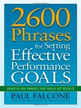 Cover art for 2600 Phrases for Setting Effective Performance Goals: Ready-to-Use Phrases That Really Get Results