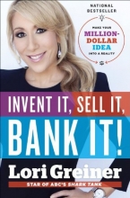 Cover art for Invent It, Sell It, Bank It!: Make Your Million-Dollar Idea into a Reality