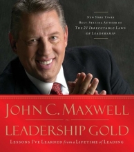 Cover art for Leadership Gold: Lessons I've Learned from a Lifetime of Leading
