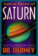 Cover art for Twelve Faces of Saturn: Your Guardian Angel Planet