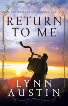 Cover art for Return to Me (The Restoration Chronicles) (Volume 1)