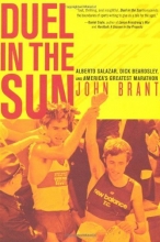 Cover art for Duel in the Sun: Alberto Salazar, Dick Beardsley, and America's Greatest Marathon
