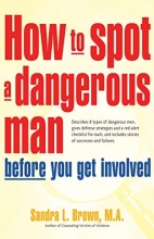 Cover art for How to Spot a Dangerous Man Before You Get Involved