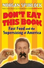 Cover art for Don't Eat This Book: Fast Food and the Supersizing of America