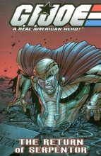 Cover art for G.I. Joe Volume 5: The Return Of Serpentor (G. I. Joe: A Real American Hero!)