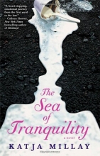 Cover art for The Sea of Tranquility: A Novel