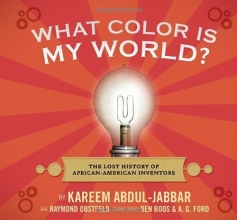 Cover art for What Color Is My World?: The Lost History of African-American Inventors