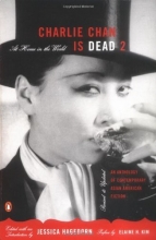 Cover art for Charlie Chan Is Dead 2: At Home in the World (An Anthology of Contemporary Asian American Fiction-- Revised and Updated)