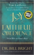 Cover art for The Joy of Faithful Obedience: Your Way to God's Best (The Joy of Knowing God, Book 7) (Includes an abridged audio CD read by Kirk Franklin)