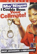 Cover art for Mo'nique: I Coulda Been Your Cellmate!