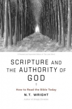 Cover art for Scripture and the Authority of God: How to Read the Bible Today