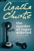 Cover art for The Murder of Roger Ackroyd: A Hercule Poirot Mystery (Hercule Poirot Mysteries)