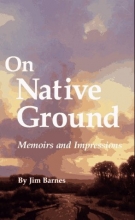 Cover art for On Native Ground: Memoirs and Impressions (American Indian Literature & Critical Studies)