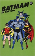 Cover art for Batman in the '50s
