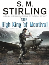 Cover art for The High King of Montival: A Novel of the Change (Emberverse)