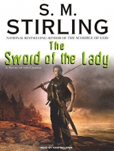 Cover art for The Sword of the Lady: A Novel of the Change (Emberverse)