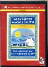Cover art for The Saturday Big Tent Wedding Party (The No. 1 Ladies' Detective Agency)