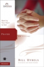 Cover art for Prayer: Opening Your Heart to God (Interactions)