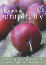 Cover art for The Gift of Simplicity: Heart, Mind, Body, Soul