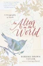 Cover art for An Altar in the World: A Geography of Faith