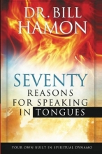 Cover art for Seventy Reasons for Speaking in Tongues: Your Own Built in Spiritual Dynamo