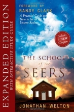 Cover art for The School of Seers Expanded Edition: A Practical Guide on How to See in The Unseen Realm