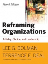 Cover art for Reframing Organizations: Artistry, Choice and Leadership