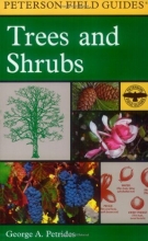 Cover art for A Field Guide to Trees and Shrubs: Northeastern and north-central United States and southeastern and south-centralCanada (Peterson Field Guides)