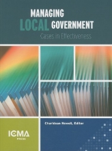 Cover art for Managing Local Government: Cases in Effectiveness