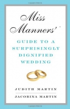 Cover art for Miss Manners' Guide to a Surprisingly Dignified Wedding