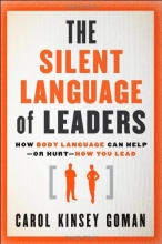 Cover art for The Silent Language of Leaders: How Body Language Can Help--or Hurt--How You Lead