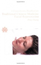 Cover art for A Comprehensive Handbook for Traditional Chinese Medicine Facial Rejuvenation