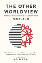 Cover art for The Other Worldview: Exposing Christianity's Greatest Threat