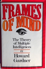 Cover art for Frames of Mind: The Theory of Multiple Intelligences
