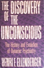 Cover art for The Discovery of the Unconscious: The History and Evolution of Dynamic Psychiatry