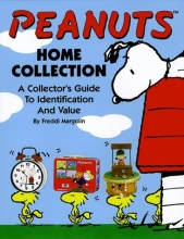 Cover art for Peanuts: Home Collection--A Collector's Guide to Identification and Value