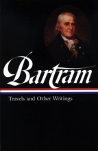 Cover art for William Bartram: Travels and Other Writings