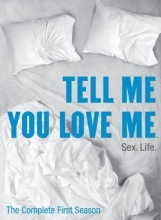 Cover art for Tell Me You Love Me - The Complete First Season