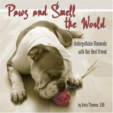 Cover art for Paws & Smell the World: Unforgettable Moments with Our Best Friend